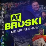 At Broski - die Sport-Show
